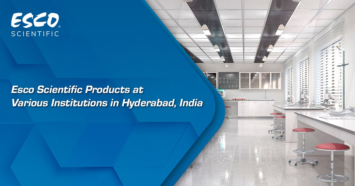 Esco Scientific Products at Various Institutions in Hyderabad, India